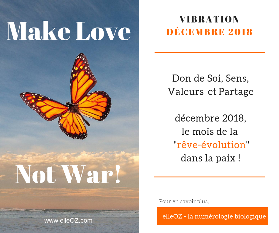 Décembre 2018 – Make Love Not War